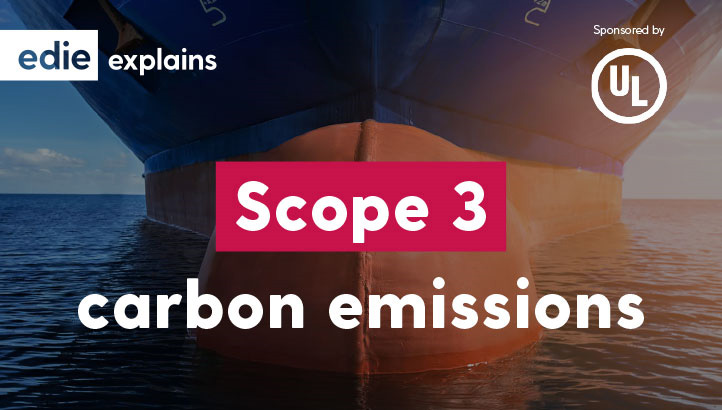 edie Explains: Scope 3 carbon emissions